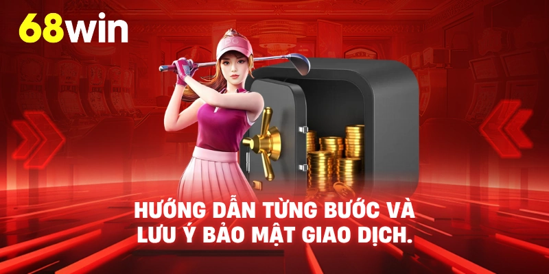 Nạp Tiền 68win - Ví điện tử